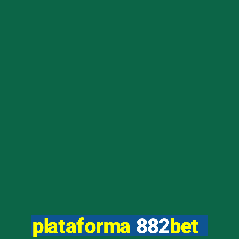 plataforma 882bet